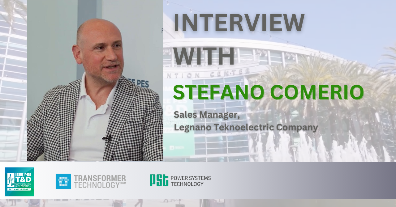 Interview with Stefano Comerio, Sales Manager, Legnano Teknoelectric Company