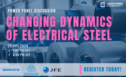 Power Panel on topic Changing dynamics of Electrical Steel, registrate for free on Transformer Technology