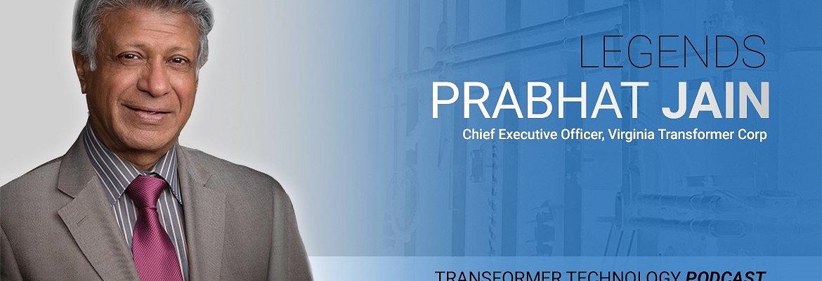 pursuit-of-perfection-podcast-with-prabhat-jain-ceo-cto-at-virginia-transformer-corp
